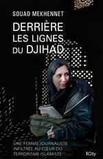 Derrière les lignes du djihad