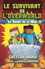 Le survivant de l'Overworld T2