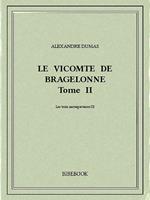 Le vicomte de Bragelonne II