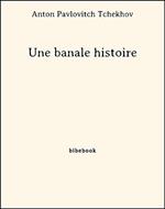 Une banale histoire