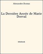 La Dernière Année de Marie Dorval