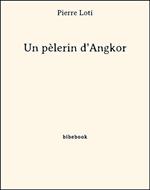 Un pèlerin d'Angkor