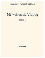Mémoires de Vidocq - Tome II