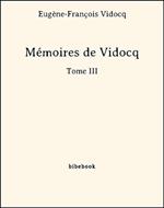 Mémoires de Vidocq - Tome III