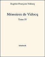 Mémoires de Vidocq - Tome IV