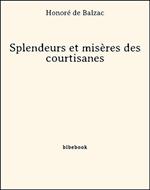 Splendeurs et misères des courtisanes