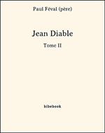 Jean Diable - Tome II