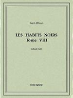 Les Habits Noirs VIII