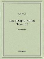 Les Habits Noirs III