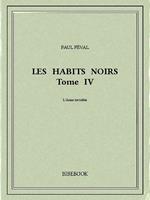 Les Habits Noirs IV