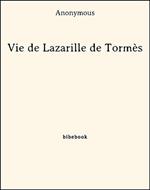 Vie de Lazarille de Tormès