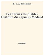 Les Élixirs du diable- Histoire du capucin Médard