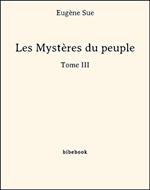 Les Mystères du peuple - Tome III