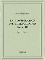 La conspiration des milliardaires III