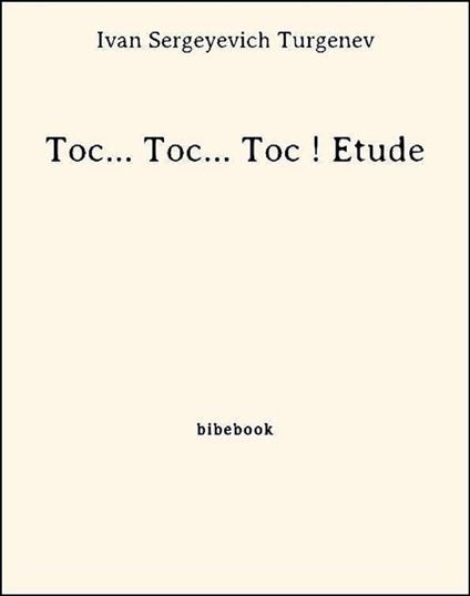 Toc... Toc... Toc ! Etude