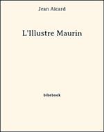 L'Illustre Maurin