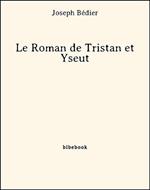 Le Roman de Tristan et Yseut