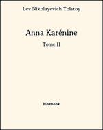 Anna Karénine - Tome II