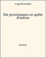 Six personnages en quête d'auteur