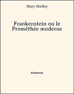 Frankenstein ou le Prométhée moderne