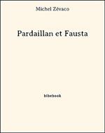 Pardaillan et Fausta