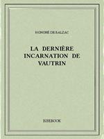 La dernière incarnation de Vautrin