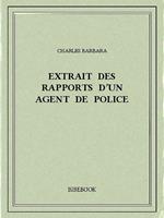 Extrait des rapports d'un agent de police