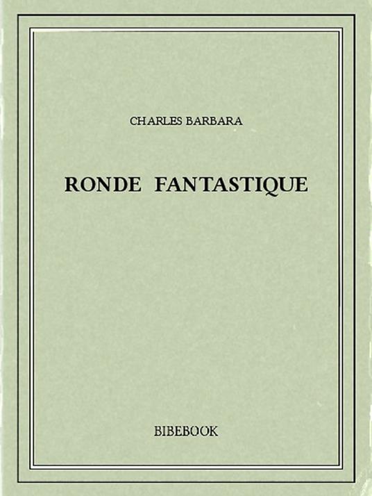 Ronde fantastique