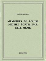 Mémoires de Louise Michel écrits par elle-même