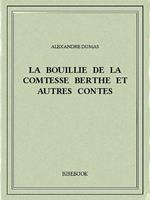 La bouillie de la comtesse Berthe et autres contes