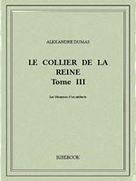 Le collier de la reine III