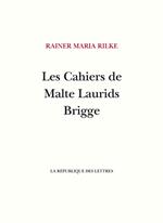 Les Cahiers de Malte Laurids Brigge