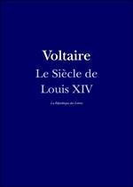 Le Siècle de Louis XIV