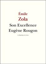 Son Excellence Eugène Rougon