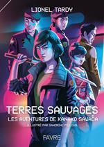 Terres sauvages - Les aventures de Kanako Sawada