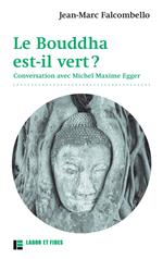 Le Bouddha est-il vert ?