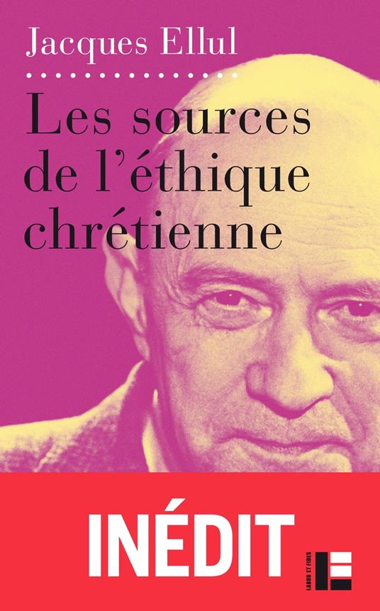 Les sources de l'éthique chrétienne