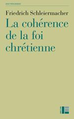 La cohérence de la foi chrétienne