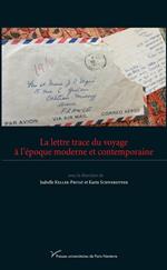 La lettre trace du voyage à l'époque moderne et contemporaine