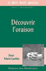 Découvrir l'oraison