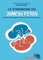 Le syndrome du jumeau perdu - 2ème édition