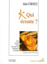 Qui écoute ? - L'utilité d'une écoute centrée dans le corps