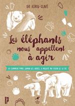 Les éléphants nous appellent à agir