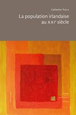 La population irlandaise au XXIe siècle