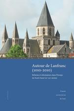 Autour de Lanfranc (1010-2010)