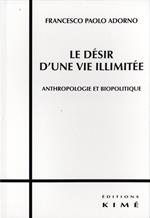 LE DÉSIR D'UNE VIE ILLIMITÉE