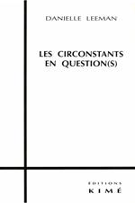 LES CIRCONSTANTS EN QUESTION(S)