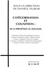 CATÉGORISATION ET COGNITION : DE LA PERCEPTION AU DISCOURS