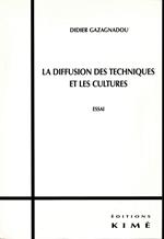 LA DIFFUSION DES TECHNIQUES ET LES CULTURES