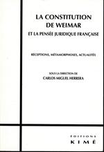 LA CONSTITUTION DE WEIMAR ET LA PENSÉE JURIDIQUE FRANÇAISE